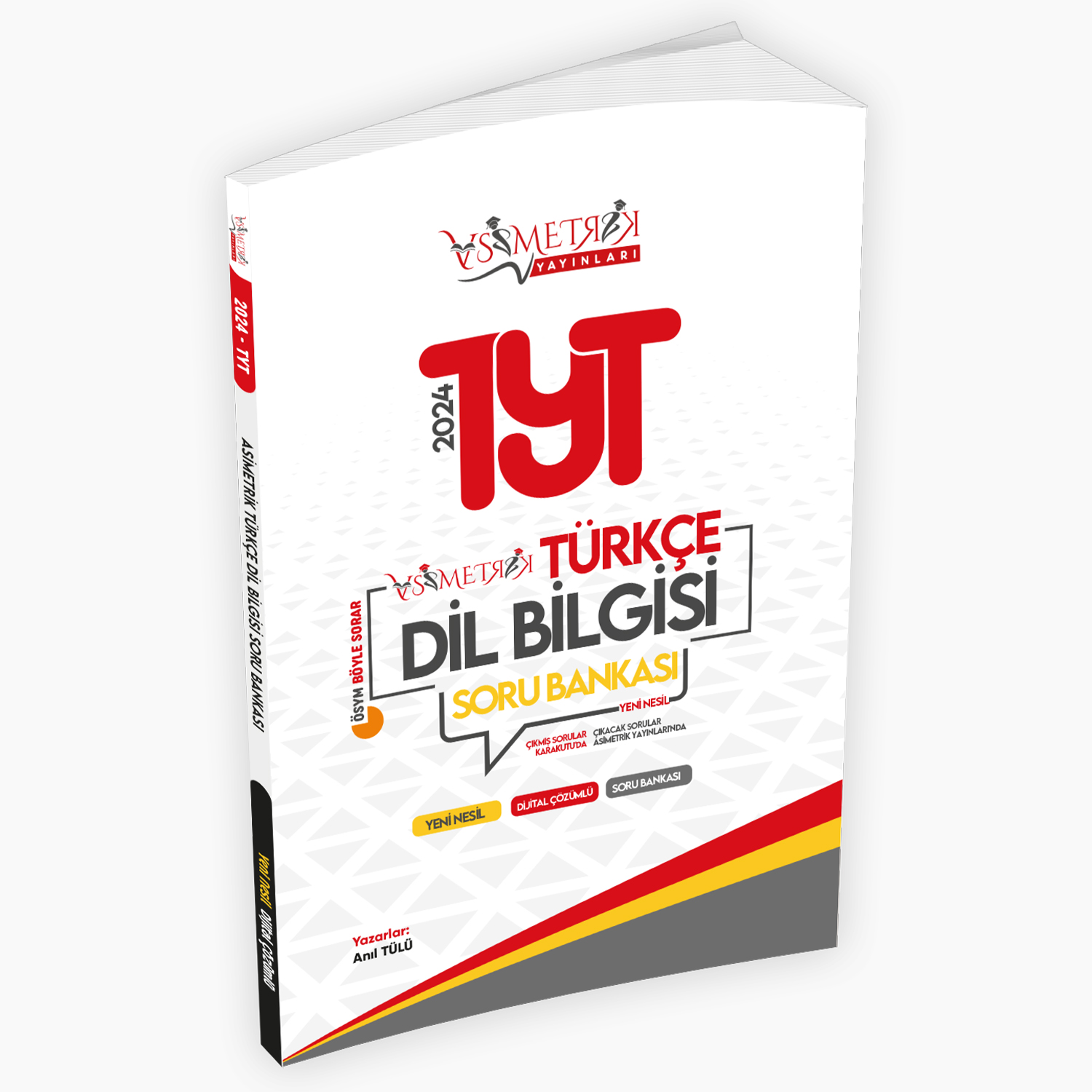 2024%20YKS-TYT%20Türkçe%20Asimetrik%20Dil%20Bilgisi%20Özgün%20Soru%20Bankası%20Yeni%20Nesil%20Dijital%20Çözümlü%20Asimetrik%20Yayınları