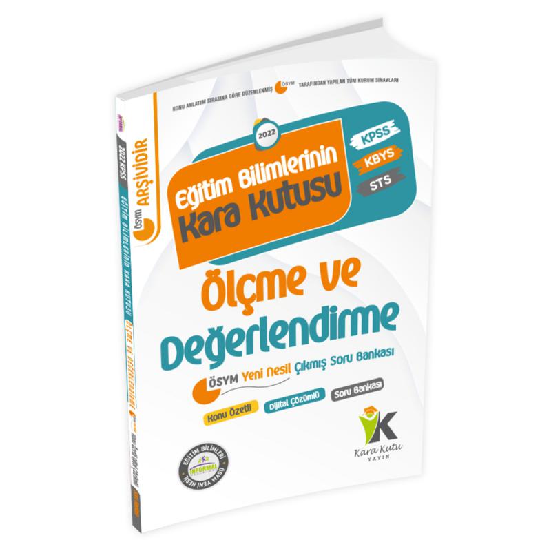 Eğitim%20Bilimlerinin%20Kara%20Kutusu%20ÖLÇME%20VE%20DEĞERLENDİRME%20Konu%20Özetli%20Dijital%20Çözümlü%20Soru%20Bankası