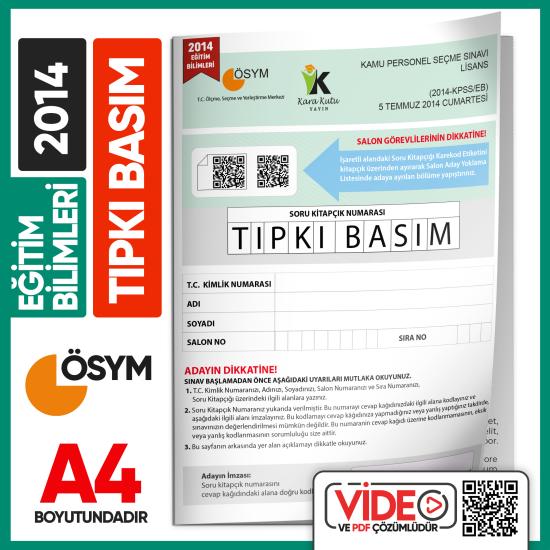 2014%20KPSS%20Eğitim%20Bilimleri%20ÖSYM%20Tıpkı%20Basım%20Çıkmış%20Soru%20Kitapçığı%20Video/PDF%20Çözümlü%20Türkiye%20Geneli