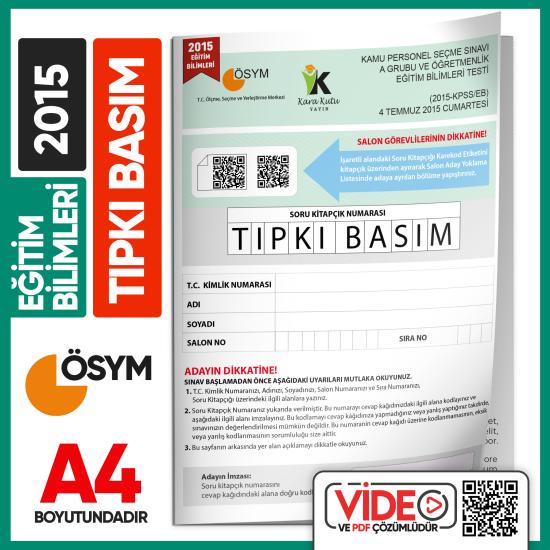 2015%20KPSS%20Eğitim%20Bilimleri%20ÖSYM%20Tıpkı%20Basım%20Çıkmış%20Soru%20Kitapçığı%20Video/PDF%20Çözümlü%20Türkiye%20Geneli