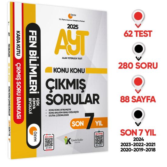 2025 YKS-AYT FEN (Fizik-Kimya-Biyoloji) Karakutu ÖSYM Çıkmış Sorular Çözümlü Konu Konu Son 7 Yıl